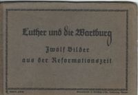 Motivserie Luther und die Wartburg - Zw&ouml;lf Bilder aus der Reformationszeit