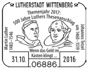 31.10.2016 Sonderstempel Lutherstadt Wittenberg Themenjahr 2017 - 500 Jahre Luthers Thesenanschlag - Stempel-Nr. 20 313