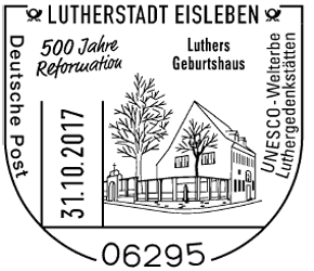 31.10.2017 BRD Eisleben, &quot;500 Jahre Reformation&quot;, Luthers Geburtshaus, Stempel 20/323