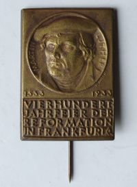 1533 - 1933 Anstecknadel, A..J&auml;ger, 400 Jahre Reformation in Frankfurt, Martin Luther, Luther Anstecknadel