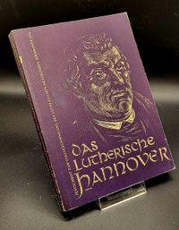 Das Lutherische Hannover, Verlag / Jahr Verlag Glaube und Kulturt, 1952. Format / Einband Softcover/Paperback 288 Seiten Sprache Deutsch Gewicht ca. 322 g