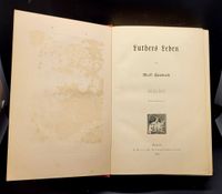 Luthers Leben von Hausrath, Adolf Verlag: Berlin, G. Grotesche Verlagsbuchhandlung, 1905