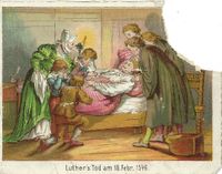 Sammelbild Luther - Luther aus dem Sterbebett 18.04.1546