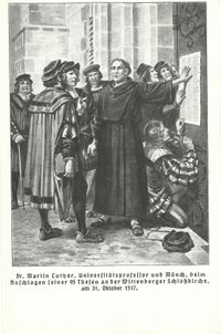 Luther beim Anschlag der 95 Thesen; Luther in der Familie; Verlag, Druckerei: Fischer + Wittig Leipzig; Martin Luther